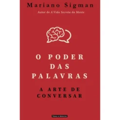 O Poder Das Palavras de Mariano Sigman
