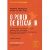 O Poder De Deixar Ir de John Purkiss