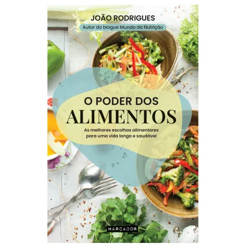 O Poder dos Alimentos de João Rodrigues