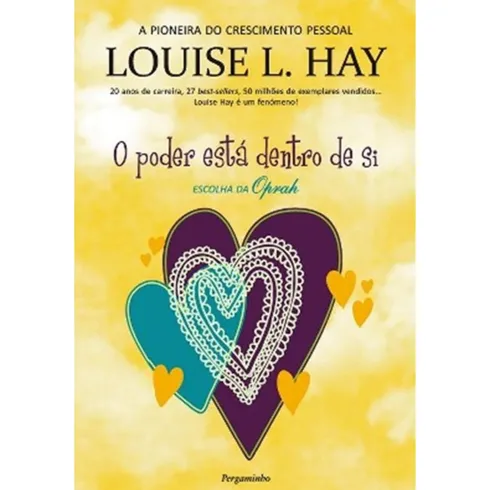 O poder está dentro de si de Louise L. Hay