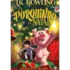 O Porquinho de Natal de J. K. Rowling