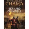O Portador Da Chama de Bernard Cornwell