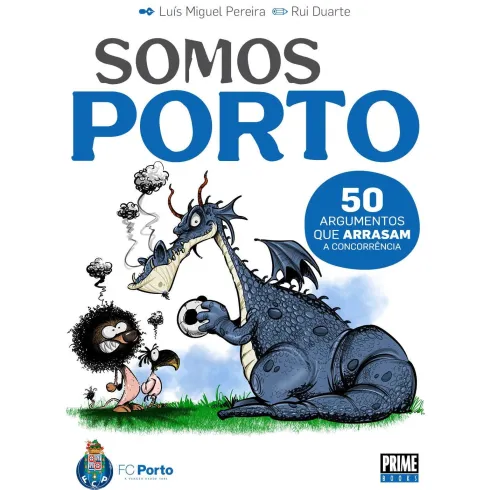 O Porto é Uma Nação (Livro de Bolso) de Luís Miguel Pereira