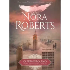 O Primeiro Ano de Nora Roberts