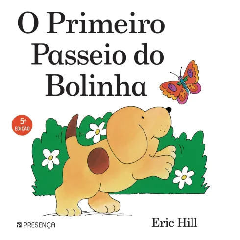 O Primeiro Passeio do Bolinha de Eric Hill