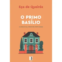 O Primo Basílio de Eça De Queirós