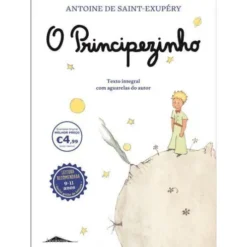 O Principezinho de Antoine de Saint-Exupéry - Texto Integral com Aguarelas do Autor