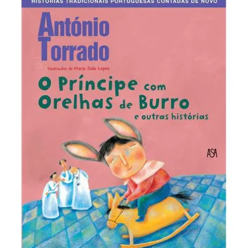 O Príncipe com Orelhas de Burro e Outras Histórias de António Torrado