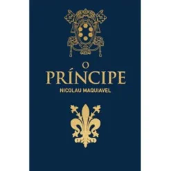 O Príncipe de Nicolau Maquiavel