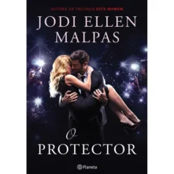 O Protector de Jodi Ellen Malpas