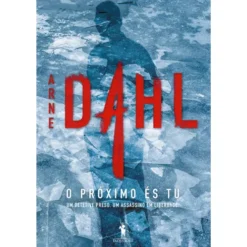 O Próximo És Tu de Arne Dahl