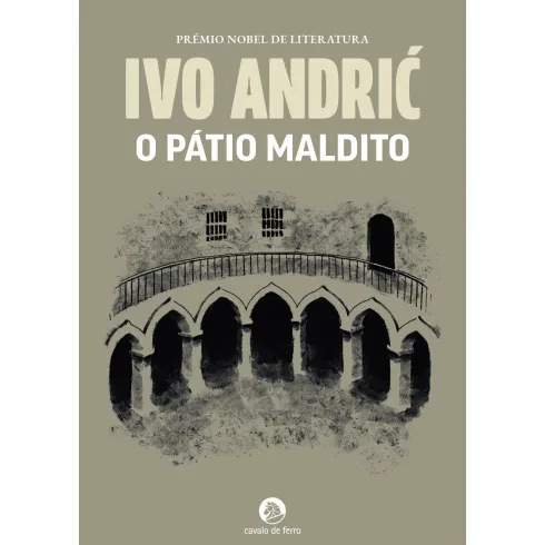 O Pátio Maldito de Ivo Andri