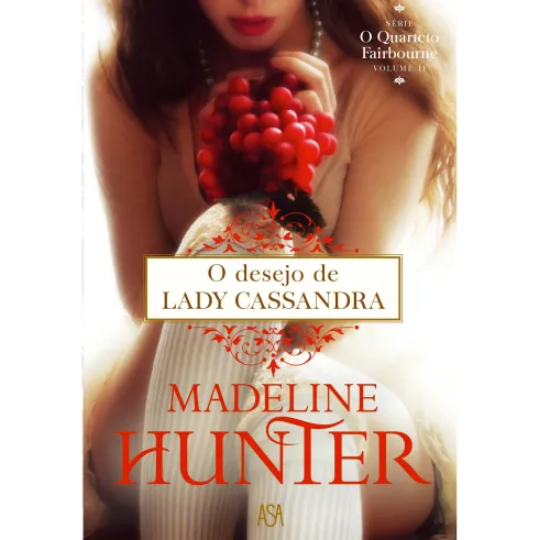 O Quarteto Fairbourne (Volume II) - O Desejo de Lady Cassandra de Madeline Hunter