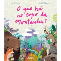 O Que Há No Topo Da Montanha? de Isadora Vilelas