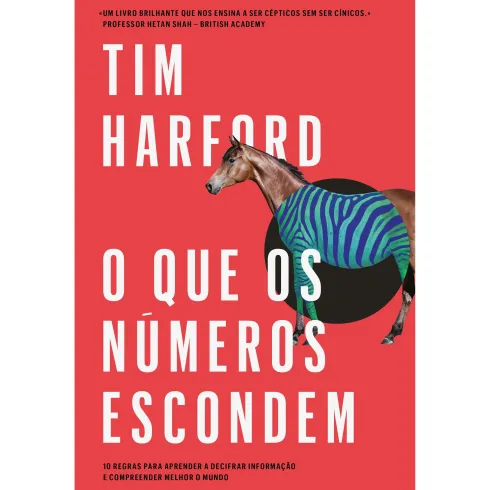 O que os Números Escondem de Tim Harford