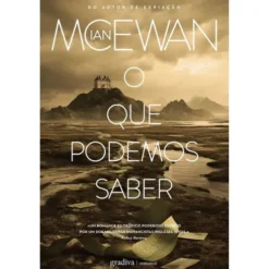 O Que Podemos Saber de Ian Mcewan