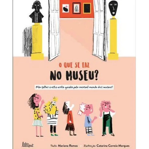 O que Se Faz no Museu? de Mariana Ramos