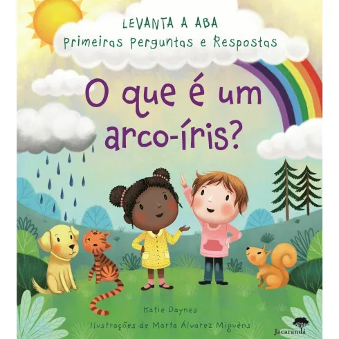 O que é um Arco-Iris? de Katie Daynes, Marta Álvarez Miguéns