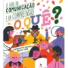 O Quê? o Guia da Comunicação e da Compreensão de Radka Píro