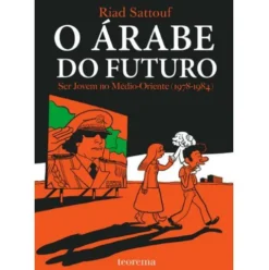 O Árabe do Futuro 1 de Riad Sattouf