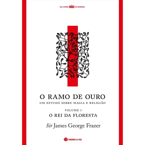 O Ramo De Ouro, Um EstudoSob de James George Frazer