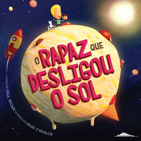 O Rapaz que Desligou o Sol de Paul Brown