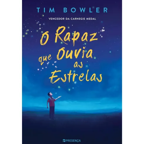 O Rapaz que Ouvia as Estrelas de Tim Bowler