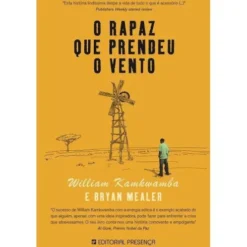 O Rapaz que Prendeu o Vento de William Kamkwamba e Bryan Mealer