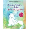 Oráculo Mágico dos Anjos e dos Seres da Natureza de Joana Barradas