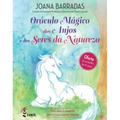 Oráculo Mágico dos Anjos e dos Seres da Natureza de Joana Barradas