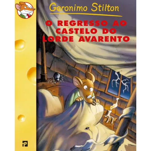 O Regresso ao Castelo do Lorde Avarento de Geronimo Stilton
