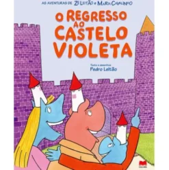 O Regresso ao Castelo Violeta de Pedro Leitão