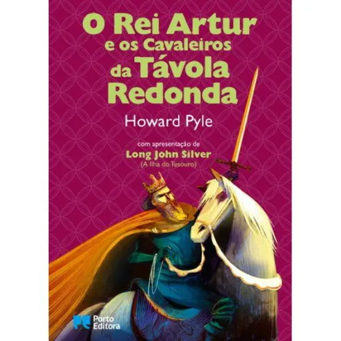 O Rei Artur e os Cavaleiros da Távola Redonda de Howard Pyle