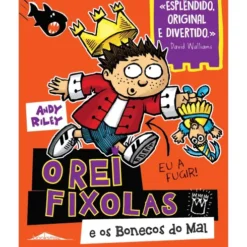 O Rei Fixolas Nº 3 - E os Bonecos do Mal de Andy Riley