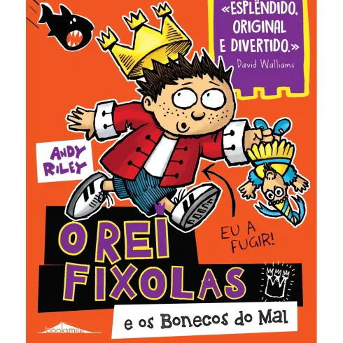 O Rei Fixolas Nº 3 - E os Bonecos do Mal de Andy Riley