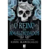 O Reino Dos Amaldiçoados de Kerri Maniscalco - Livro de bolso