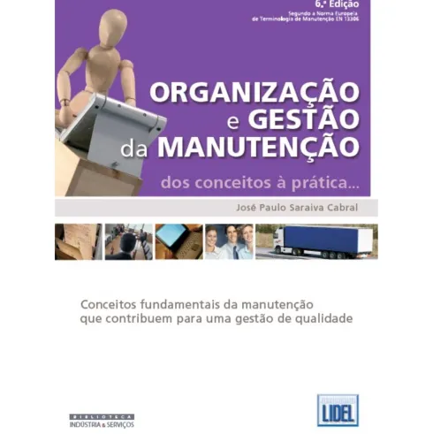 Organização e Gestão da Manutenção de José Paulo Saraiva Cabral