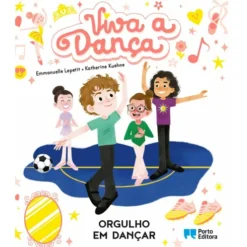 Orgulho em Dançar de Emmanuelle Lepetit e Katherine Kuehne