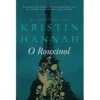 O Rouxinol de Kristin Hannah de Kristin Hannah