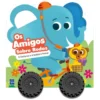 Os Amigos Sobre Rodas - o Elefante e A Boleia à Festa! de Yoyo Books