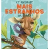 Os Animais Mais Estranhos da Terra de Cristina Banfi