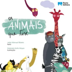 Os Animais Que Tive de João Manuel Ribeiro