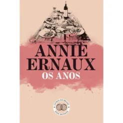 Os Anos de Annie Ernaux
