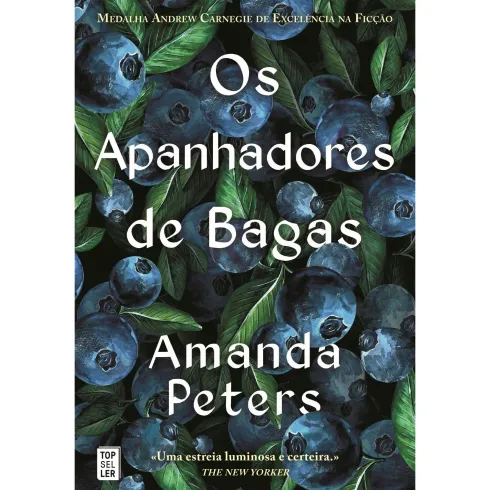 Os Apanhadores de Bagas de Amanda Peters