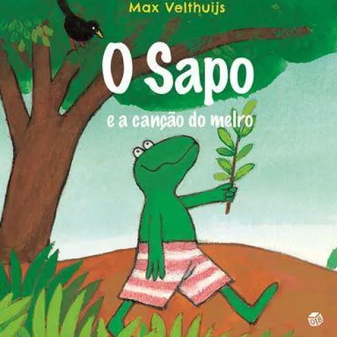 O Sapo e a Canção do Melro de Max Velthuijs