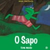 O Sapo Tem Medo de Max Velthuijs