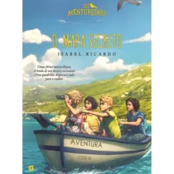 Os Aventureiros – O Mapa Secreto (Volume 9) de Isabel Ricardo