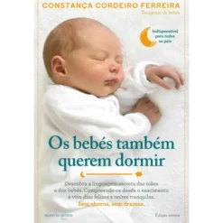Os Bébés Também Querem Dormir de Constança Cordeiro Ferreira