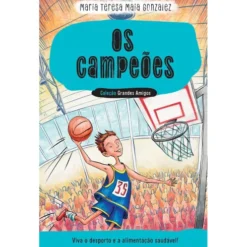 Os Campeões de Maria Teresa Maia Gonzalez