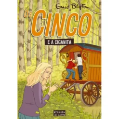 Os Cinco e a Ciganita de Enid Blyton - Volume 9